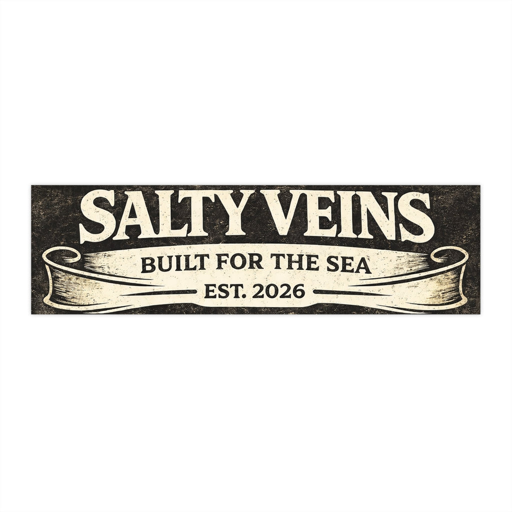 Salty Veins Bumper Sticker — Built For The Sea