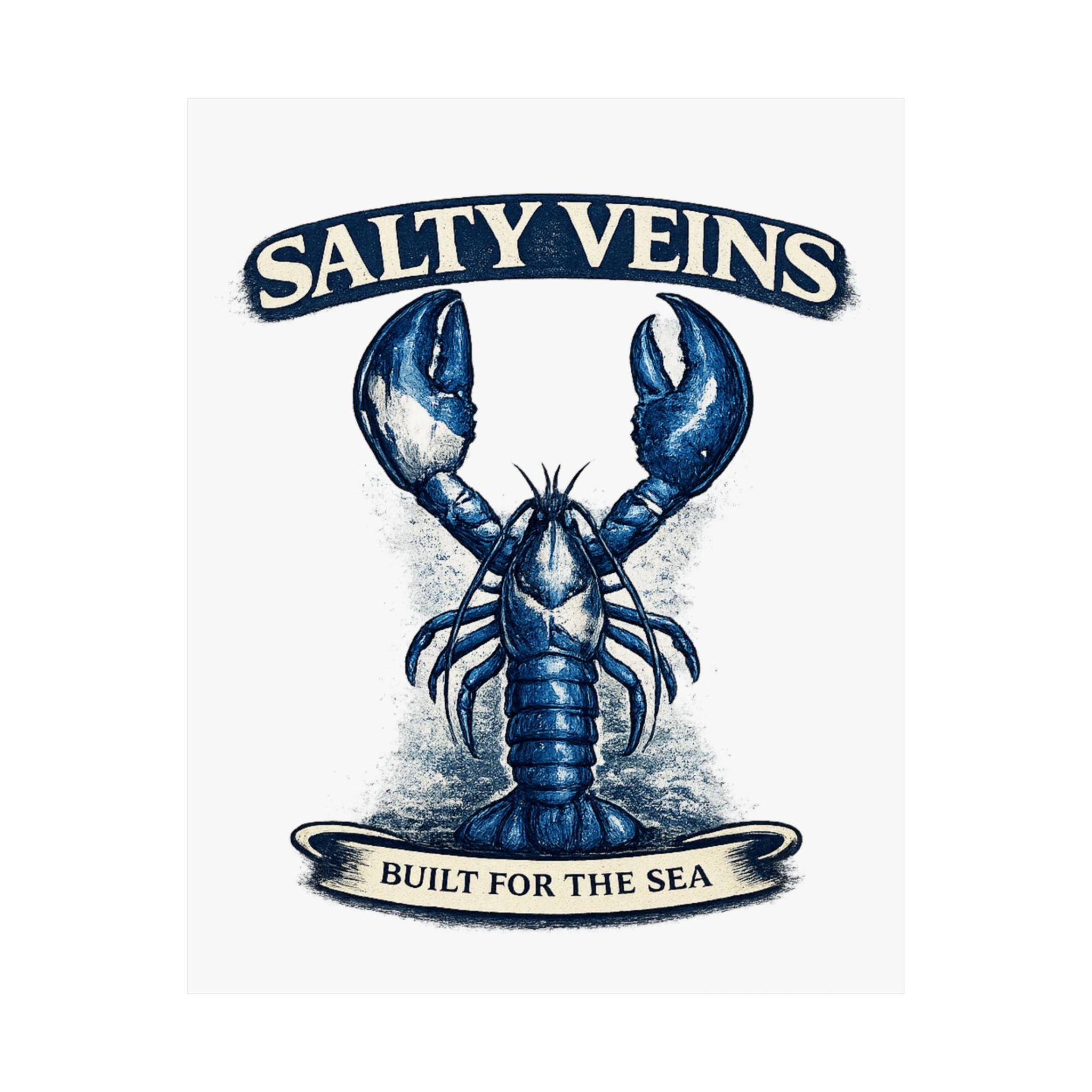 Salty Veins Lobster Poster — "Built for the Sea" Matte Vertical Art Print