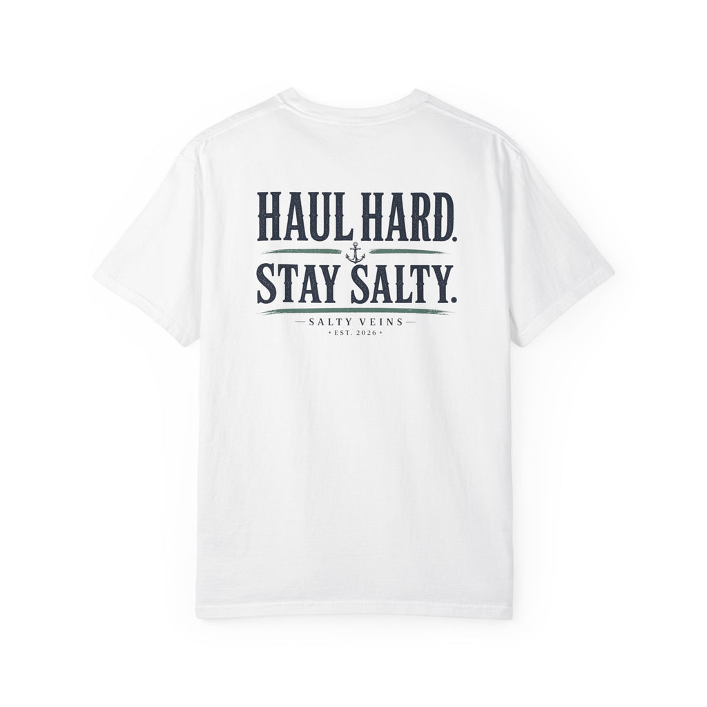 Salty Veins "Haul Hard, Stay Salty" T-Shirt