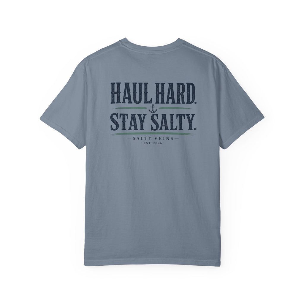 Salty Veins "Haul Hard, Stay Salty" T-Shirt