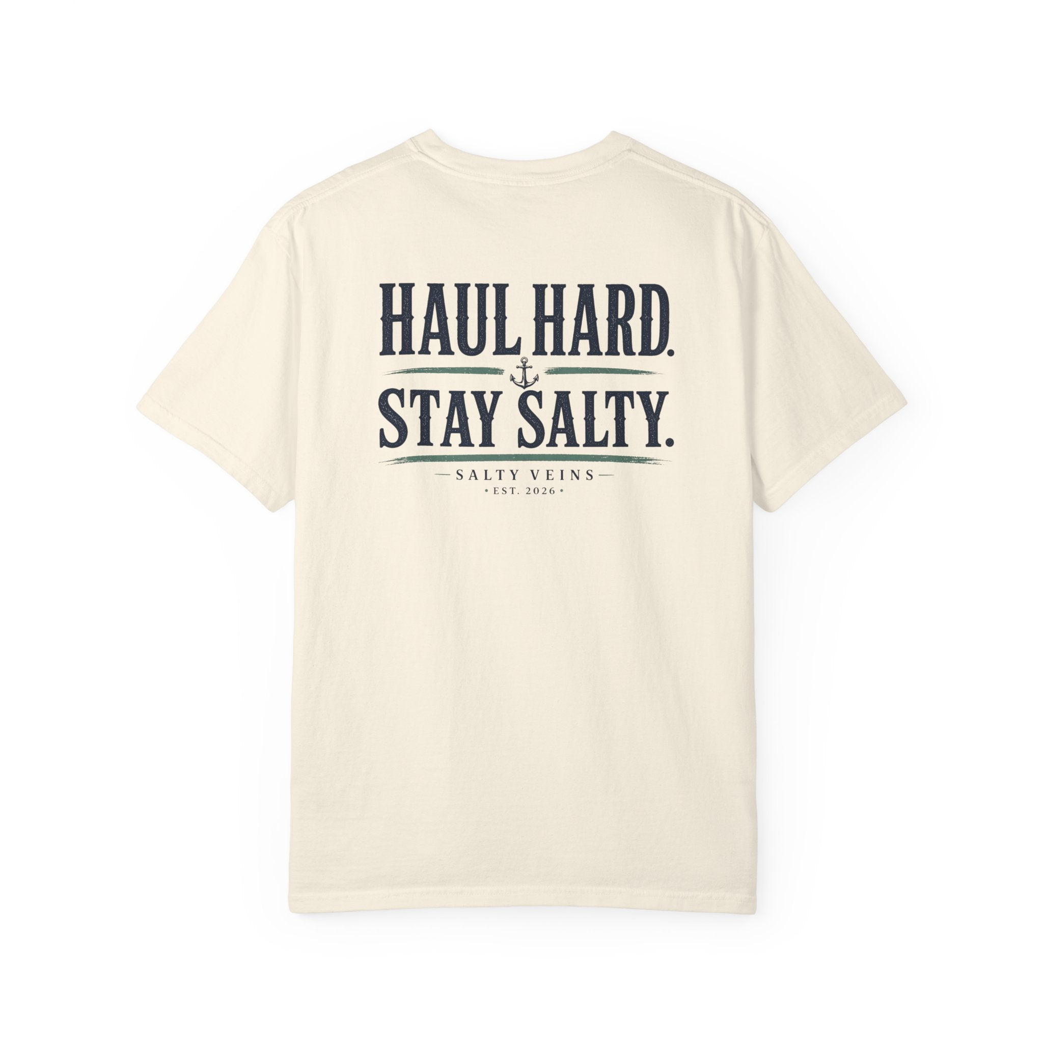 Salty Veins "Haul Hard, Stay Salty" T-Shirt